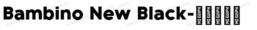 Bambino New Black字体转换